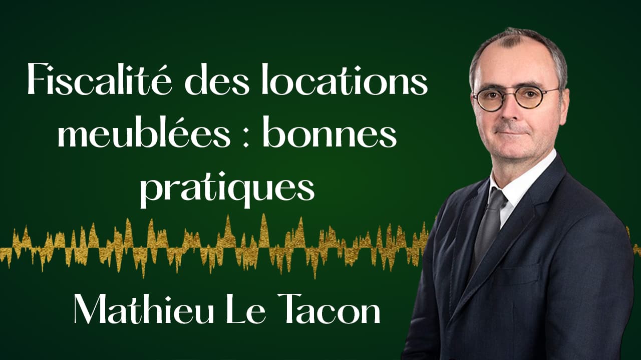 Optimiser sa location meublée : les pièges. — Mathieu Le Tacon